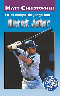 En El Campo de Juego Con. Derek Jeter (on the Field With. Derek Jeter) = On the Field With. Derek Jeter